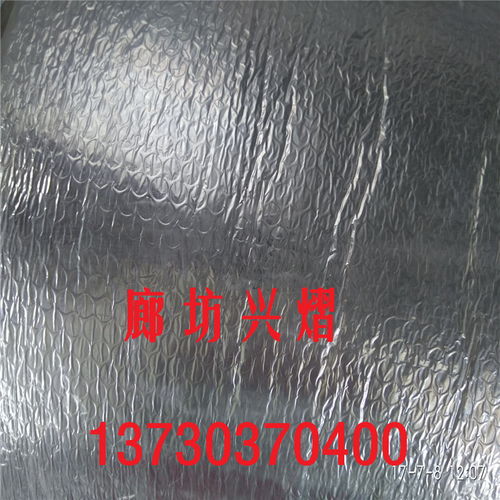 潮州建筑室內(nèi)吊頂防潮隔熱保溫鋁箔氣泡膜 廠(chǎng)家電話(huà)